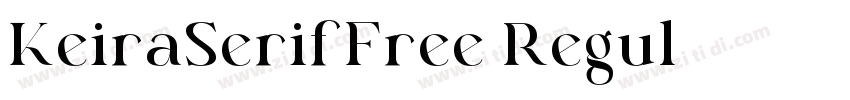 KeiraSerifFree Regul字体转换